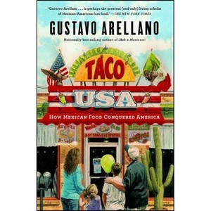 Taco USA - by  Gustavo Arellano (Paperback) - 1 of 1