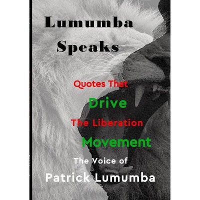 Lumumba Speaks - by  Patrick Alexander (Paperback)