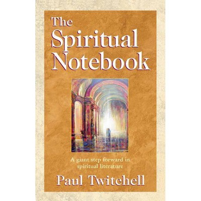 The Spiritual Notebook - 2nd Edition by  Paul Twitchell (Paperback)