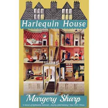Harlequin House - by  Margery Sharp (Paperback)