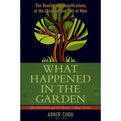 What Happened in the Garden? - by  Abner Chou (Paperback)