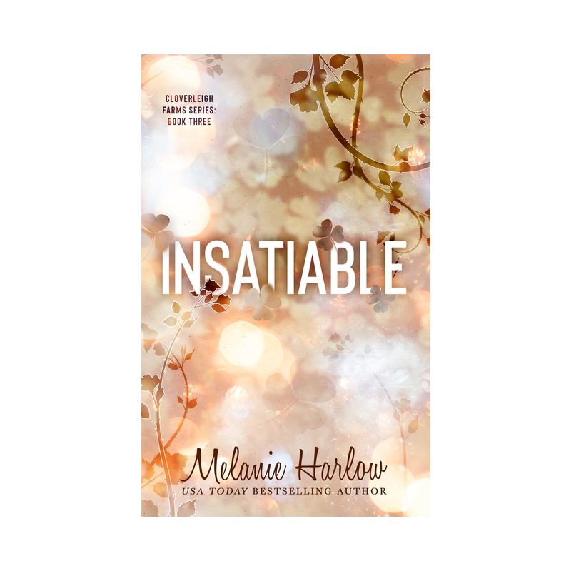 Insatiable - by  Melanie Harlow (Paperback), 1 of 2