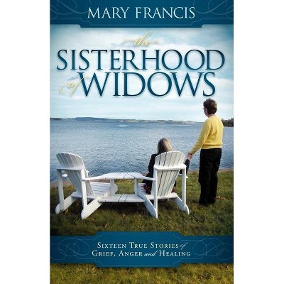 The Sisterhood of Widows - by  Mary Francis (Paperback)