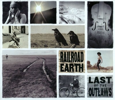 RAILROAD EARTH - Last of the Outlaws (CD)