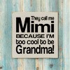 Slickblue They Call Me Mimi Wood Sign – Rustic Knotty Pine 7x7 Wall Decor for Grandma, Multiple Colors - 2 of 3