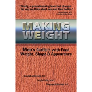 Making Weight - by  Arnold Andersen & Leigh Cohn & Tom Holbrook (Paperback) - 1 of 1