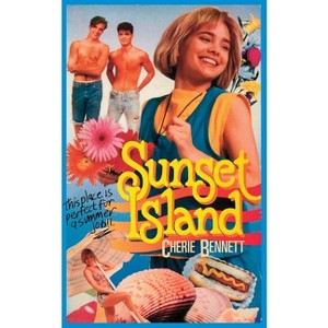 Sunset Island - by  Cherie Bennett (Paperback) - 1 of 1