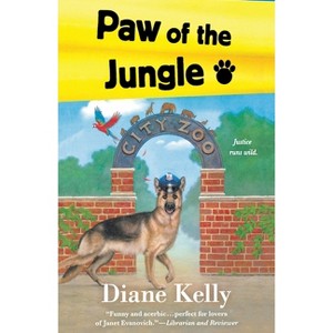 Paw of the Jungle - (Paw Enforcement Novel) by  Diane Kelly (Paperback) - 1 of 1