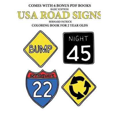 Download Coloring Books For 2 Year Olds Usa Road Signs By Bernard Patrick Paperback Target