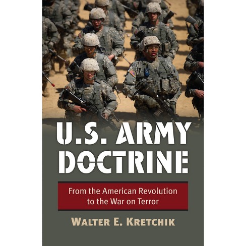 U.s. Army Doctrine - (modern War Studies) By Walter E Kretchik ...