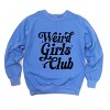 Weird Girls Club Distressed - Women's Garment Dyed Graphic Sweatshirt - 2 of 4