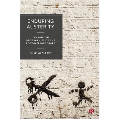 Enduring Austerity - (Paperback)