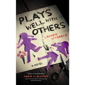 Plays Well with Others - by  Lauren Myracle (Hardcover) - 1 of 1