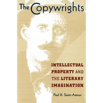 The Copywrights - by  Paul K Saint-Amour (Paperback)