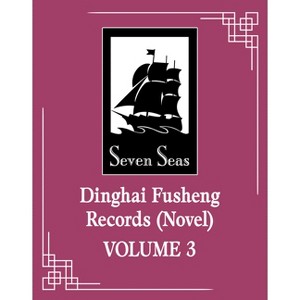 Dinghai Fusheng Records (Novel) Vol. 3 - by  Fei Tian Ye Xiang (Paperback) - 1 of 1