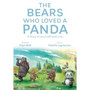 The Bears Who Loved a Panda - by  Olga Wall (Paperback) - 1 of 1