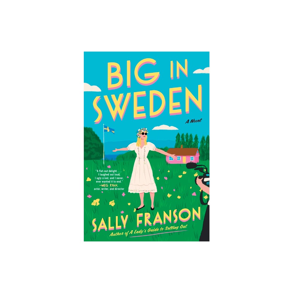 Big in Sweden - by Sally Franson (Hardcover)