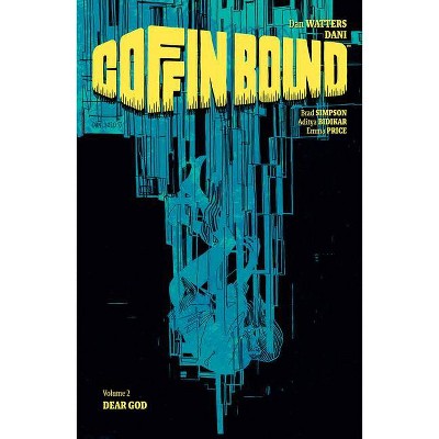 Coffin Bound, Volume 2: Dear God - by  Dan Watters (Paperback)