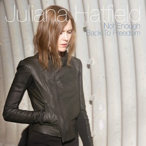 Juliana Hatfield - Not Enough b/w Back To Freedom - Turquoise (Colored Vinyl Turquoise Limited Edition) (vinyl 7 inch single) - 1 of 1