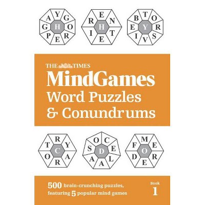 The Times Mindgames Word Puzzles & Conundrums: Book 1 - by  Times Uk (Paperback)