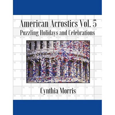 American Acrostics Volume 5 - by  Cynthia Morris (Paperback)