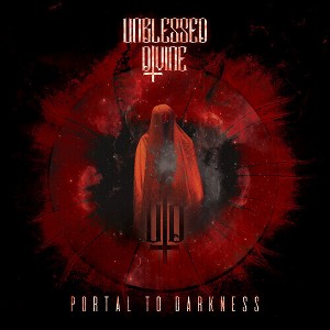 Unblessed Divine - Portal To Darkness (CD) - 1 of 1