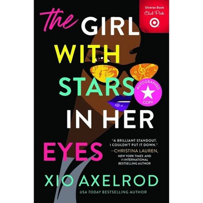 Girl with Stars in Her Eyes - Target Exclusive Signed Edition by Xio Axelrod (Paperback)