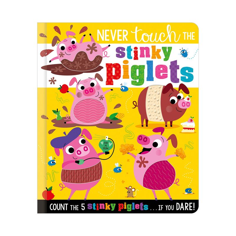 Never Touch the Stinky Piglets - by  Christie Hainsby (Board Book), 1 of 2