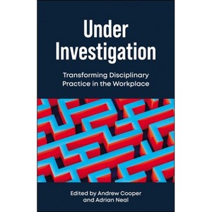 Under Investigation - by  Andrew Cooper & Adrian Neal (Paperback) - 1 of 1