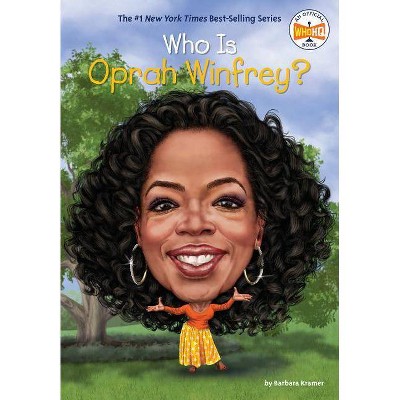 Who Is Oprah Winfrey? -  (Who Was...?) by Barbara Kramer (Paperback)