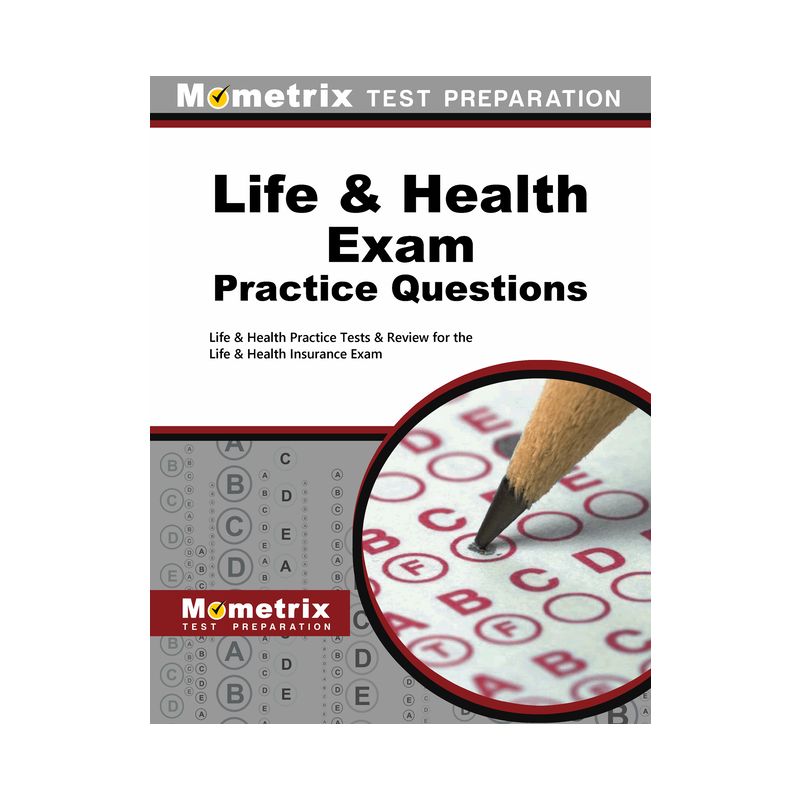 Life & Health Exam Practice Questions - by  Mometrix Insurance Certification Test Team (Paperback), 1 of 2