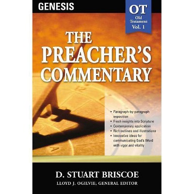 The Preacher's Commentary - Vol. 01: Genesis, 1 - by  Stuart Briscoe (Paperback)