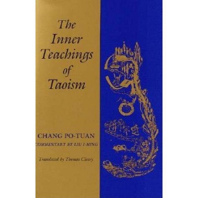 The Inner Teachings of Taoism - by  Chang Po-Tuan (Paperback)