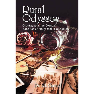 Rural Odyssey - by  R Leonard Carroll (Paperback)