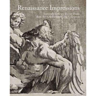 Renaissance Impressions - by  Bernard Barryte (Hardcover)