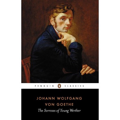 The Sorrows Of Young Werther - (penguin Classics) By Johann Wolfgang ...