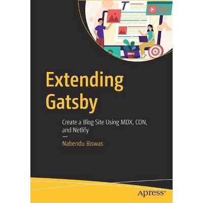 Extending Gatsby - by  Nabendu Biswas (Paperback)