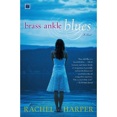 Brass Ankle Blues - by  Rachel M Harper (Paperback)