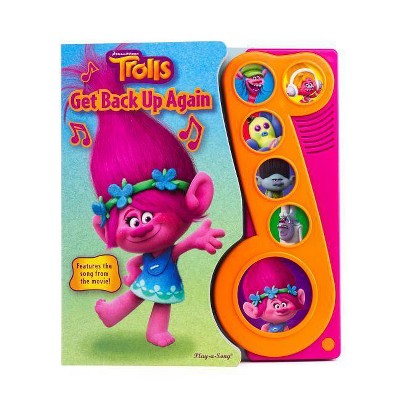 Trolls - Get Back Up Again Little Music Note Sound Book - by Veronica Wagner (Board Book)