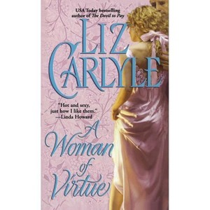 A Woman of Virtue - by  Liz Carlyle (Paperback) - 1 of 1