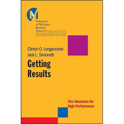 Getting Results PAPER POD - (J-B-Umbs) by  Longenecker (Paperback)