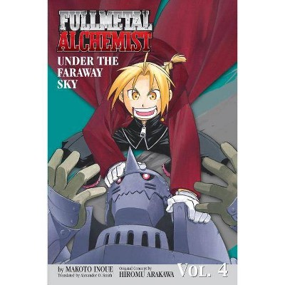 Fullmetal Alchemist: Under the Faraway Sky (Novel) - by  Makoto Inoue (Paperback)