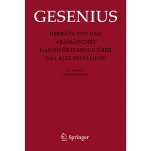 Hebräisches Und Aramäisches Handwörterbuch Über Das Alte Testament - 18th Edition by  Wilhelm Gesenius (Hardcover) - 1 of 1