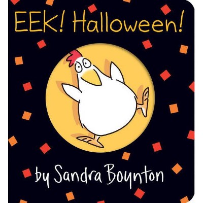 Eek! Halloween! -  by Sandra Boynton (Hardcover)