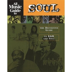 All Music Guide to Soul - 4th Edition by  Vladimir Bogdanov (Paperback) - 1 of 1