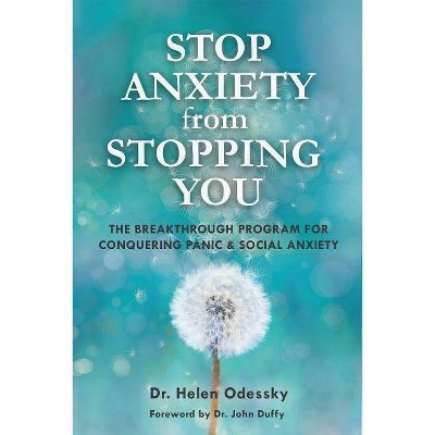 Stop Anxiety from Stopping You - (What's Stopping You?) by  Helen Odessky (Paperback)