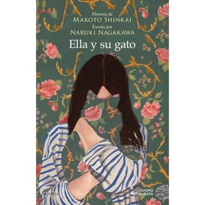 Ella Y Su Gato - by  Makoto Shinkai (Paperback) - 1 of 1