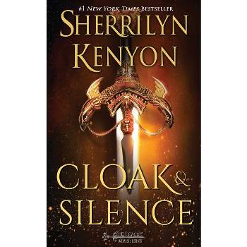 Cloak & Silence - by  Sherrilyn Kenyon (Paperback)
