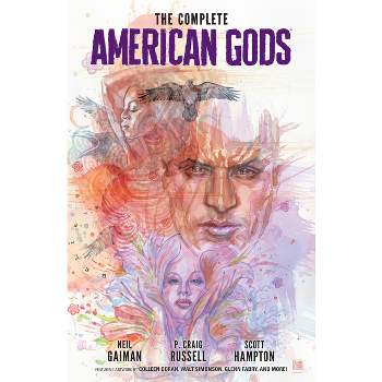 The Complete American Gods (Graphic Novel) - by Neil Gaiman & P Craig Russell