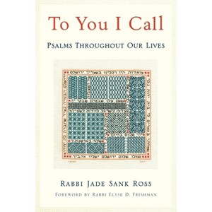 To You I Call - by  Jade Sank Ross (Paperback) - 1 of 1